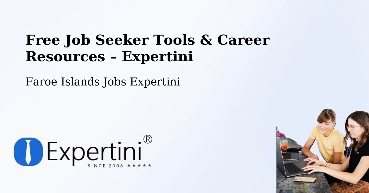 Free Job Seeker Tools & Career Resources – Slættanes - Slættanes, Faroe Islands Jobs Expertini